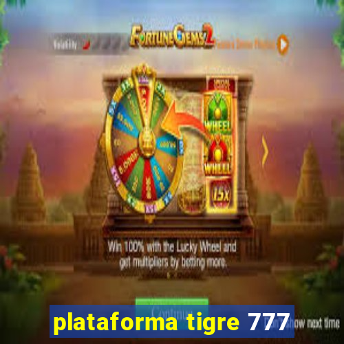 plataforma tigre 777